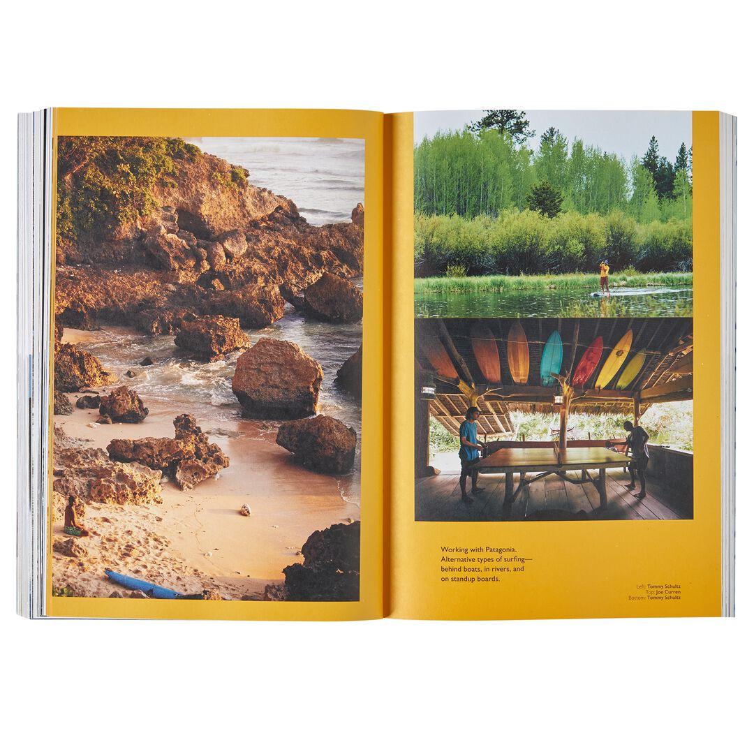 Surf Is Where You Find It: The Wisdom of the Waves: Any Time, Anywhere, Any Way (Paperback Book)